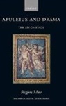 Regine May, Regine (Lecturer in the Department of Classic May - Apuleius and Drama