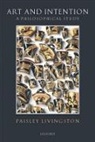 Paisley Livingston, Paisley (University of Copenhagen and Livingston, Paisley (University of Copenhagen and Lingnan University Livingston, Livingston Paisley - Art and Intention