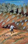 Bliss, Christopher Bliss, Christopher (University of Oxford) Bliss - Trade, Growth, and Inequality