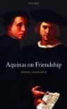 Schwartz, Daniel Schwartz, Daniel (Aston University Schwartz - Aquinas on Friendship