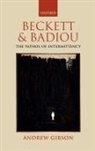 Andrew Gibson, Andrew (Professor of Modern Literature and Gibson - Beckett and Badiou