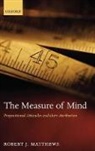 Robert J. Matthews, Robert J. (Rutgers University Matthews, Matthews Robert J. - Measure of Mind