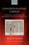 Richard J Goodrich, Richard J. Goodrich, Richard J. (Research Fellow Goodrich, Goodrich Richard J. - Contextualizing Cassian