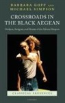 Barbara Goff, Barbara (Professor of Classics Goff, Goff &amp; Simpson, Goff &amp;. Simpson, Michael Simpson, Michael Goff Simpson - Crossroads in the Black Aegean