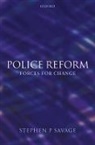 Savage, Steve Savage, Steve (Professor of Criminology and Direct Savage, Steve (Professor of Criminology and Director of the Institute of Criminal Justice Studies Savage - Police Reform