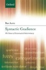 Bas Aarts - Syntactic Gradience