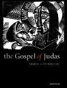 Simon Gathercole, Simon (Senior Lecturer in New Testamen Gathercole, Simon (Senior Lecturer in New Testament Gathercole, Simon J. Gathercole, Gathercole Simon - Gospel of Judas