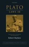 Plato - Plato: Laws 10