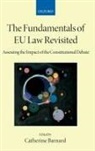 Catherine Barnard, Catherine (Fellow of Trinity College Barnard, Catherine Barnard - Fundamentals of Eu Law Revisited