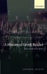 Stephen Colvin, Stephen (Reader in Classics and Comparativ Colvin, Colvin Stephen - Historical Greek Reader