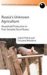 Tatyana Nefedova, Tat'yana Nefedova, Judith Pallot, Judith Nefedova Pallot, Pallot Judith - Russia''s Unknown Agriculture
