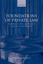 Gordley, James Gordley, James (Shannon Cecil Turner Professor of Gordley, Gordley James - Foundations of Private Law