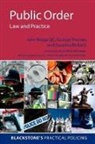 John Beggs, John Rickard Beggs, John (Barrister Beggs Qc, Susanna (Barrister Rickard, Susannah Rickard, Amy Street... - Public Order: Law and Practice