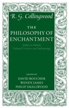 R. G. Collingwood, R. G. ((1889-1943) Formerly Waynflete Collingwood, R.g. Collingwood, Robin G. Collingwood, Collingwood R. G., David Boucher... - Philosophy of Enchantment
