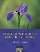 Michael L. Arnold, Michael L. (Department of Genetics Arnold, Arnold Michael L. - Evolution Through Genetic Exchange