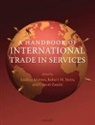 Aaditya Mattoo, Aaditya (Lead Economist Mattoo, Aaditya Mattoo, Aaditya (Lead Economist Mattoo, Mattoo Aaditya, Robert M. Stern... - Handbook of International Trade in Services