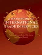 Aaditya Mattoo, Aasitya Stern Mattoo, Aaditya Mattoo, Mattoo Aaditya, Robert M. Stern, Stern Robert M.... - Handbook of International Trade in Services