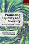 Henrietta Hill, Henrietta (Barrister Hill, Henrietta Kenyon Hill, Richard Kenyon - Promoting Equality and Diversity: A Practitioner''s Guide