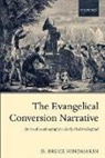 D. Bruce Hindmarsh, D.bruce Hindmarsh - Evangelical Conversion Narrative