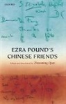 Zhaoming Qian, Zhaoming (Y. C. Tang Chair Professor of Engl Qian, Zhaoming Qian, Zhaoming (Y. C. Tang Chair Professor of English and Comparative Literature Qian, Qian Zhaoming - Ezra Pound''s Chinese Friends