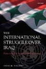 David M. Malone, David M. (Canadian High Commissioner to In Malone, Malone David M., David M. Maolne - International Struggle Over Iraq