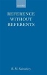 R M Sainsbury, R. M. Sainsbury, R. M. (Department of Philosophy Sainsbury, Sainsbury R. M. - Reference Without Referents