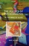 Mary Jacobus, Mary (Professor of English Jacobus - Poetics of Psychoanalysis