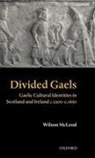 Wilson McLeod, Wilson ( Mcleod, Wilson (Lecturer in Celtic and Scottish St Mcleod, McLeod Wilson - Divided Gaels