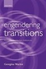 Georgina Waylen, Georgina (Senior Lecturer in Politics Waylen - Engendering Transitions