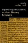 Andrew Laird, Andrew (Reader in Classical Literature Laird, Andrew Laird - Ancient Literary Criticism