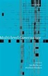 Ian Bache, Ian (Senior Lecturer in Politics Bache, Ian Flinders Bache, Ian Bache, Bache Ian, Matthew Flinders... - Multi-Level Governance