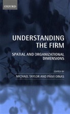 Michael Oinas Taylor, Oinas, P Ivi Oinas, P. Ivi Oinas, Paivi Oinas, Päivi Oinas... - Understanding the Firm