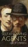 &amp;apos, Lucy Brien, O&amp;apos, O'Brien, Lucy O'Brien, Lucy (Department of Philosophy O'Brien... - Self-Knowing Agents