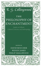 R G Collingwood, R. G. Collingwood, R. G. ((1889-1943) Formerly Waynflete Collingwood, R.g. Collingwood, Robin G. Collingwood, Collingwood R. G.... - Philosophy of Enchantment