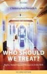 Christopher Newdick, Christopher ( Newdick, Christopher (Barrister and Reader in Heal Newdick, Christopher (Barrister and Reader in Health Law at the University of Reading) Newdick, Newdick Christopher - Who Should We Treat?
