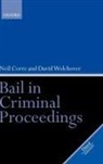 Neil Corre, Neil (Barrister Corre, Neil Wolchover Corre, Corre Neil, David Wolchover, Wolchover David - Bail in Criminal Proceedings