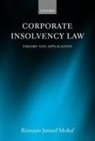 Dr Rizwaan Jameel ( Mokal, Dr Rizwaan Jameel (Reader in Laws At Univer Mokal, Rizwaan Jameel Mokal - Corporate Insolvency Law