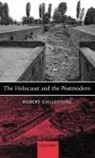 Robert Eaglestone, Robert (Professor of Contemporary Lite Eaglestone, Eaglestone Robert - Holocaust and the Postmodern