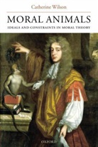Catherine Wilson, Catherine ( Wilson - Moral Animals