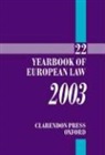 Piet Eeckhout, Piet Tridimas Eeckhout, Piet Eeckhout, Takis Tridimas - Yearbook of European Law