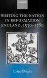 Cathy Shrank, Cathy (Lecturer Shrank, Shrank Cathy - Writing the Nation in Reformation England, 1530-1580