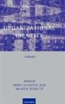 Mary Jo Hatch, Mary Jo (Professor of Commerce At the Mcint Hatch, Mary Jo Schultz Hatch, Mary Jo Hatch, Majken Schultz - Organizational Identity