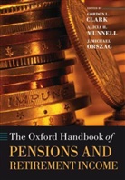 Gordon L. Clark, Gordon L. ( Clark, Gordon L. (Halford Mackinder Professor of G Clark, Gordon L. Munnell Clark, Gordon L Clark, Gordon L. Clark... - Oxford Handbook of Pensions and Retirement Income