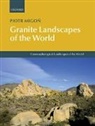 Piotr Migon, Piotr (Professor of Geography Migon, Migon Piotr - Granite Landscapes of the World