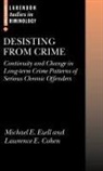 Lawrence E Cohen, Lawrence E. Cohen, Michael E Ezell, Michael E. Ezell, Michael E. ( Ezell, Michael Eugene Ezell... - Desisting From Crime