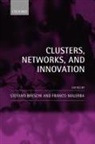 Stefano Breschi, Stefano (Associate Professor of Industria Breschi, Stefano Malerba Breschi, Stefano Breschi, Breschi Stefano, Franco Malerba... - Clusters, Networks, and Innovation