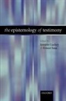 Jennifer Sosa Lackey, Jennifer Lackey, Ernest Sosa, Sosa Ernest - Epistemology of Testimony