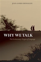 Jean-Louis Dessalles, Jean-Louis ( Dessalles, Dessalles Jean-Louis, James Grieve - Why We Talk