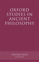 D. N. Sedley, David Sedley, David (Laurence Professor of Ancient Philo Sedley, David Sedley, David N Sedley, David N. Sedley - Oxford Studies in Ancient Philosophy XXVII
