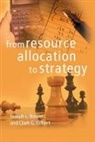Joseph L. Bower, Joseph L. ( Bower, Joseph L. (Professor of General Management Bower, Joseph L. Gilbert Bower, Joseph L. Bower, Joseph L. (Professor of General Management Bower... - From Resource Allocation to Strategy